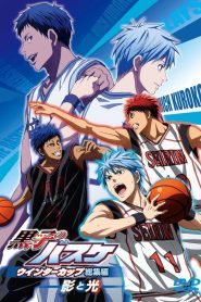 Kuroko’s Basket : Winter Cup Highlights – Film 1 : L’Ombre et la Lumière