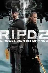 R.I.P.D. 2 : L’ascension des damnés